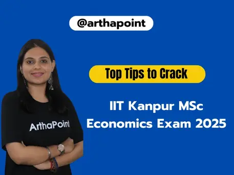 Top Tips to Crack IIT Kanpur MSc Economics Exam 2025