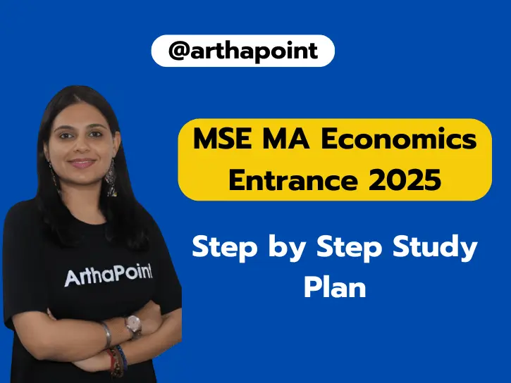 MSE MA Economics Entrance 2025: Step-by-Step Study Plan to Crack the Exam