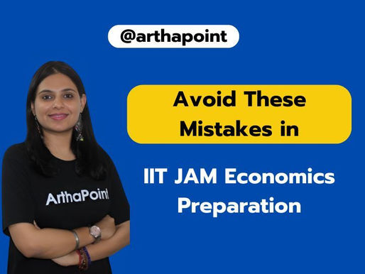 Avoid These Mistakes in IIT JAM Economics Preparation