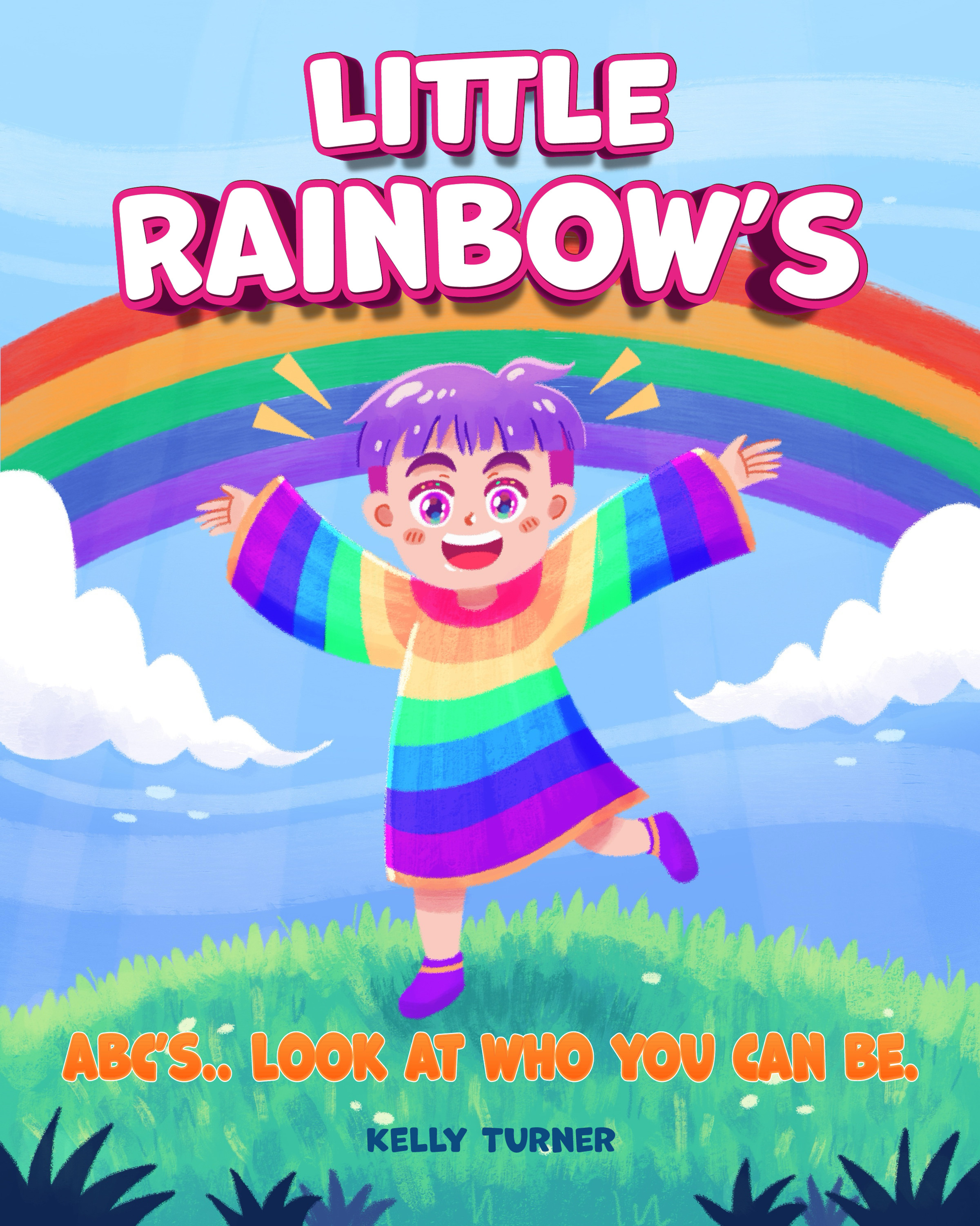LITTLE RAINBOW’S ABC’s.. LOOK AT WHO YOU CAN BE.