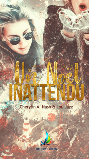 Roman lesbien de fêtes Un Noël inattendu - Une histoire romantique sous la neige
