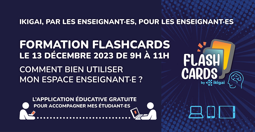 Formation Flashcards | Comment bien utiliser mon espace enseignant·e