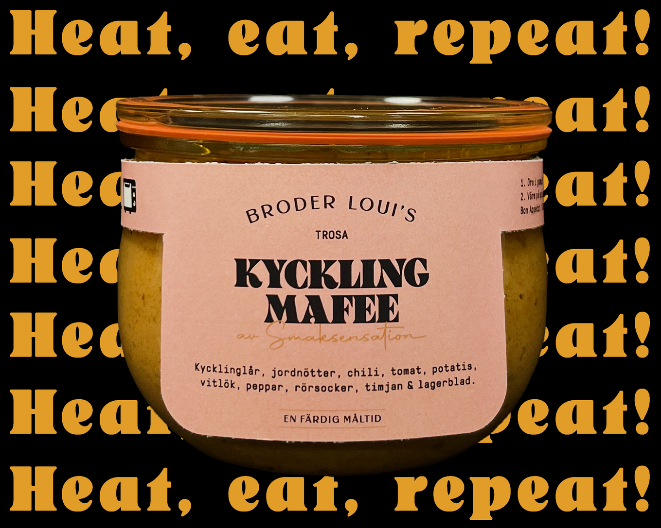 ready to eat meal sealed in glass jars. last over years