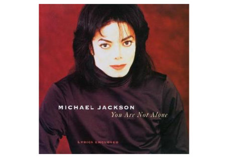 Обкладинка пісні «You Are Not Alone» Майкла Джексона