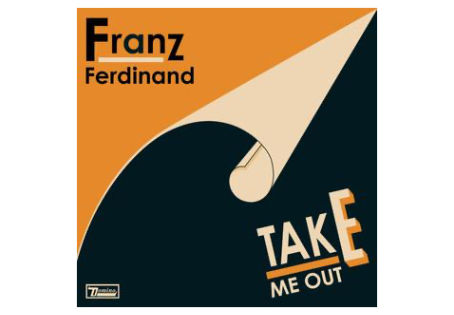 Обкладинка пісні «Take Me Out» гурту Franz Ferdinand