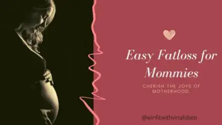 Easy fatloss for mommies.webp