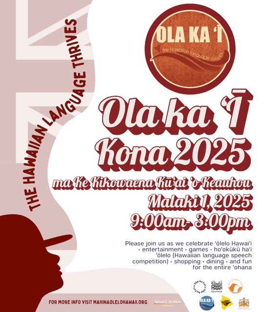 Event poster for the Ola Ka I event in Kona