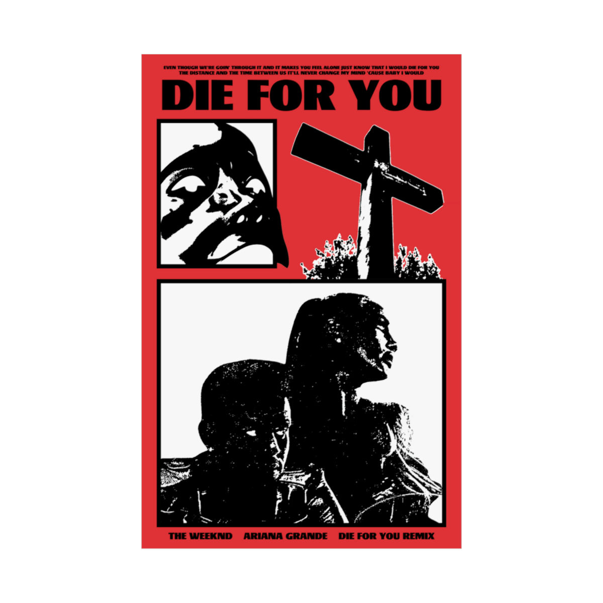 DIE FOR YOU POSTER