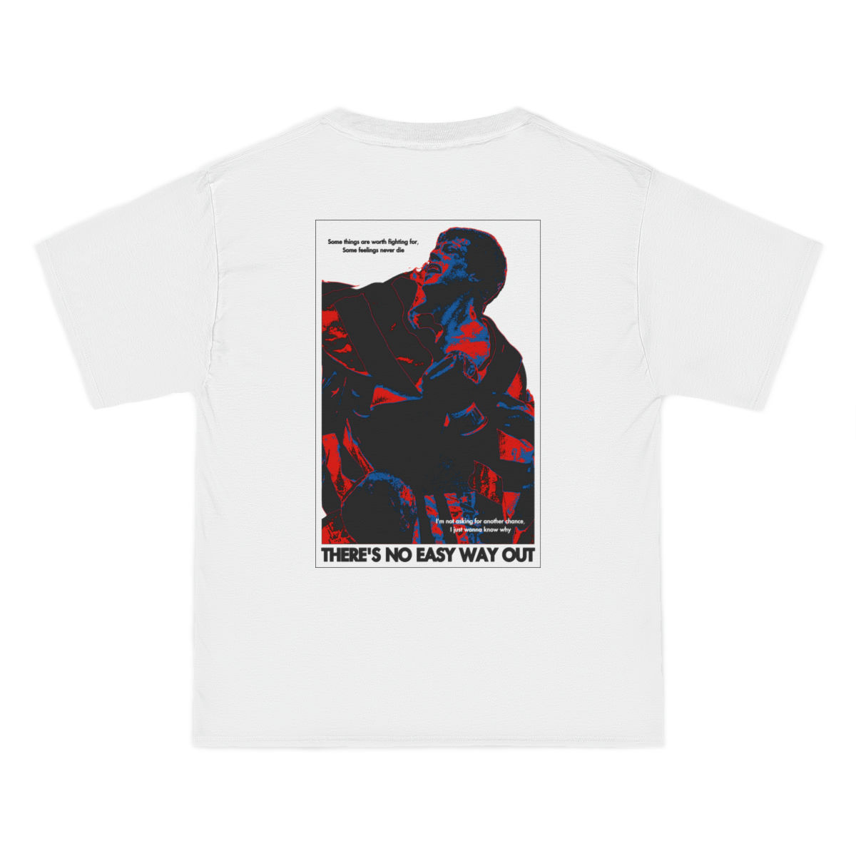 "NO EASY WAY OUT" DOUBLE-SIDED DESIGN T-SHIRT