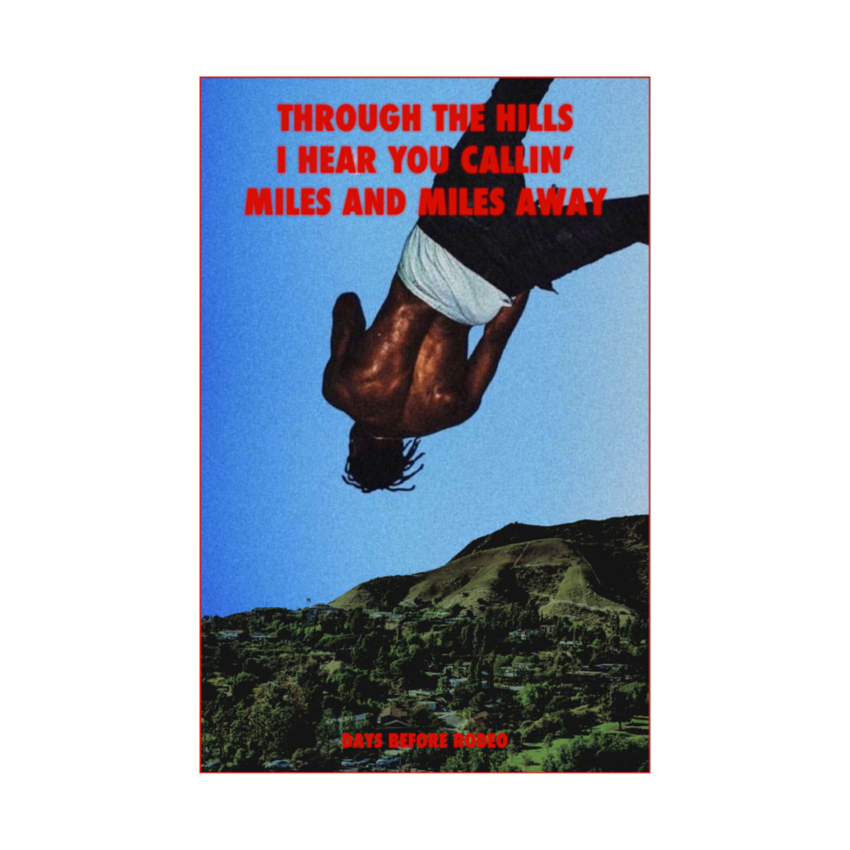 DAYS BEFORE RODEO POSTER