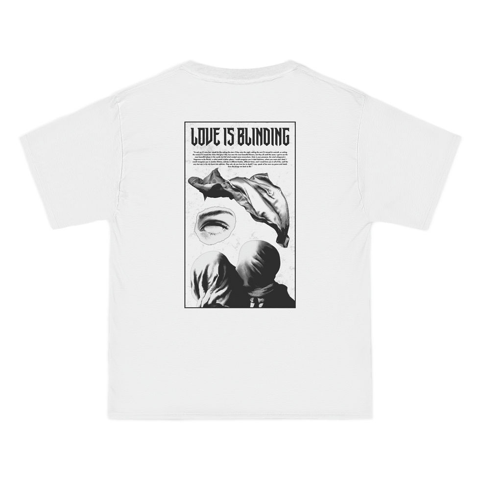 "LOVE IS BLINDING" DOUBLE-SIDED DESIGN T-SHIRT