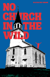 NO CHURCH IN THE WILD