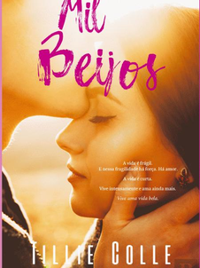 Resumo da Obra: Mil Beijos de Tillie Cole