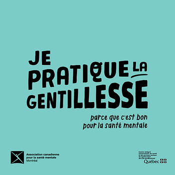 Affiche verte sur laquelle est écrit "je pratique la gentillesse parce que c'est bon pour la santé mentale"