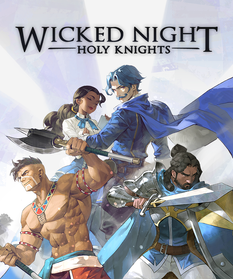 Wicked Night: Holy Knights