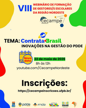 CECAMPE-NE promove VIII Webinário de Formação de Gestores(as) Escolares da Região Nordeste - NOVA DATA: 22 de maio