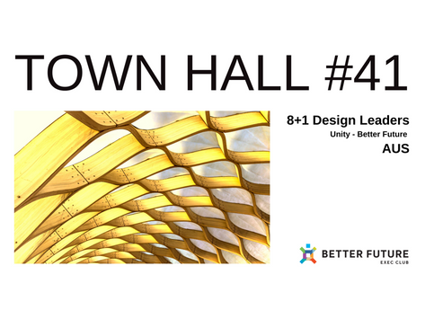 Town Hall #41 - Unity & Better Future - AUS