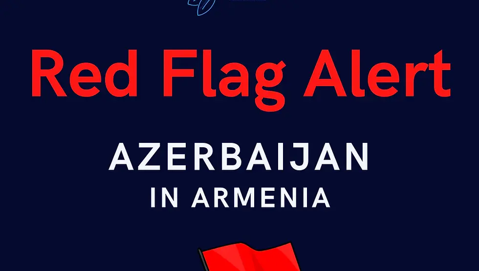 Lemkin Institute Issues Red Flag Alert: Armenia Faces Potential Invasion by Azerbaijan