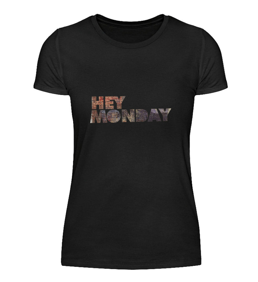 Hey Monday T-Shirt Women