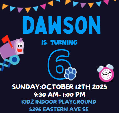 PRIVATE EVENT: Dawson's Birthday Party (CLOSED TO THE PUBLIC)