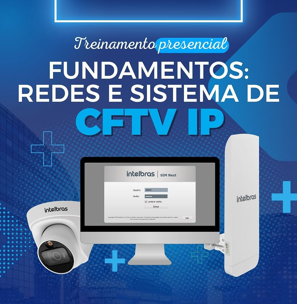 Técnico: Fundamentos de Redes e CFTV IP