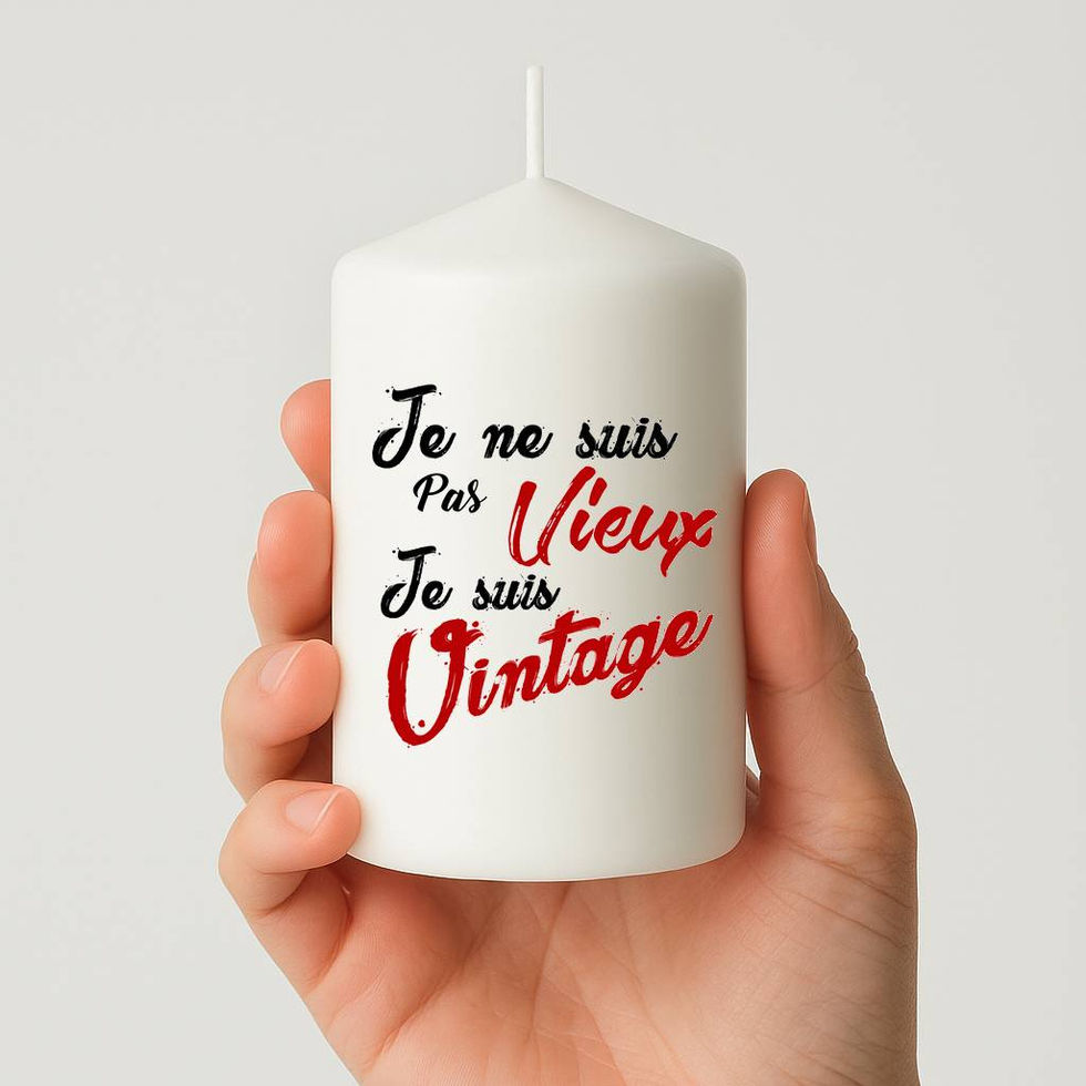 Bougie personnalisée avec message je ne suis pas vieux je suis vintage