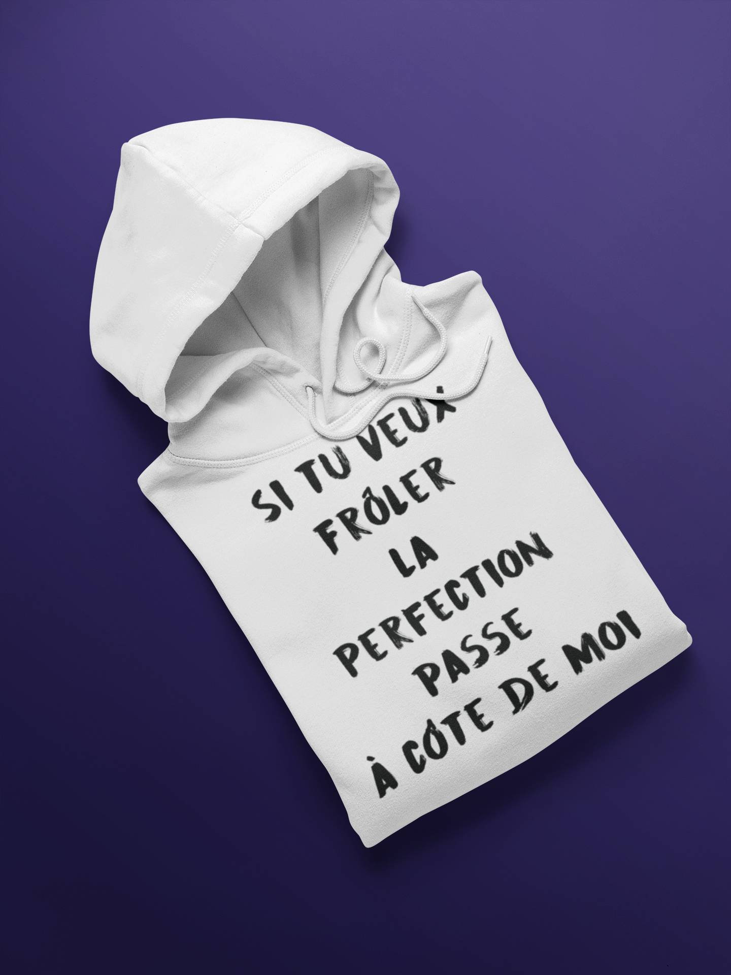 Sweat Pull Over Si Tu Veux Froler La Perfection Citation 47 Mrpatatestore