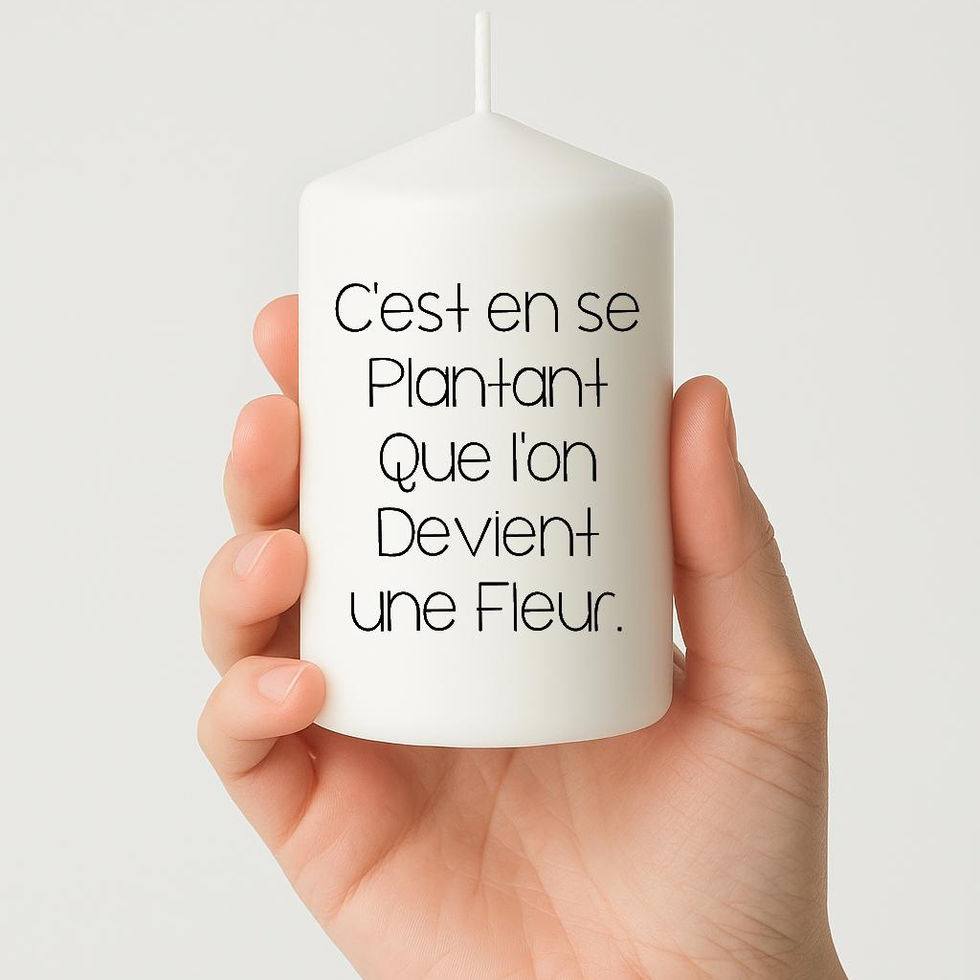 Bougie personnalisée avec message c'est en se plantant fleur