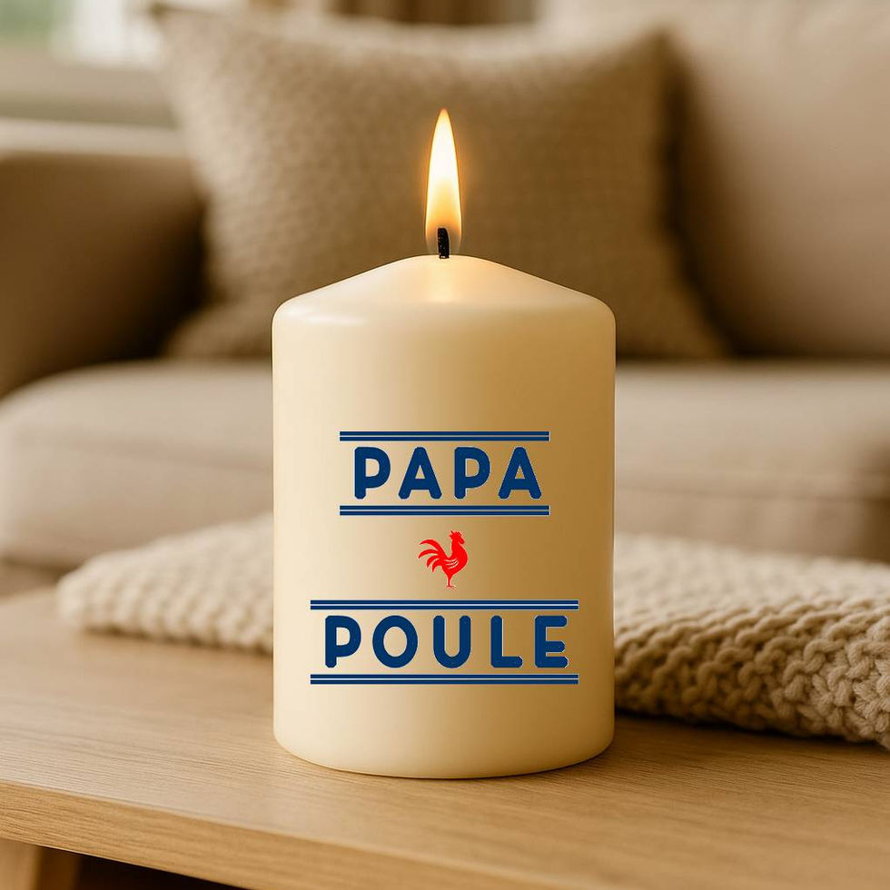 Bougie personnalisée avec message Papa poule
