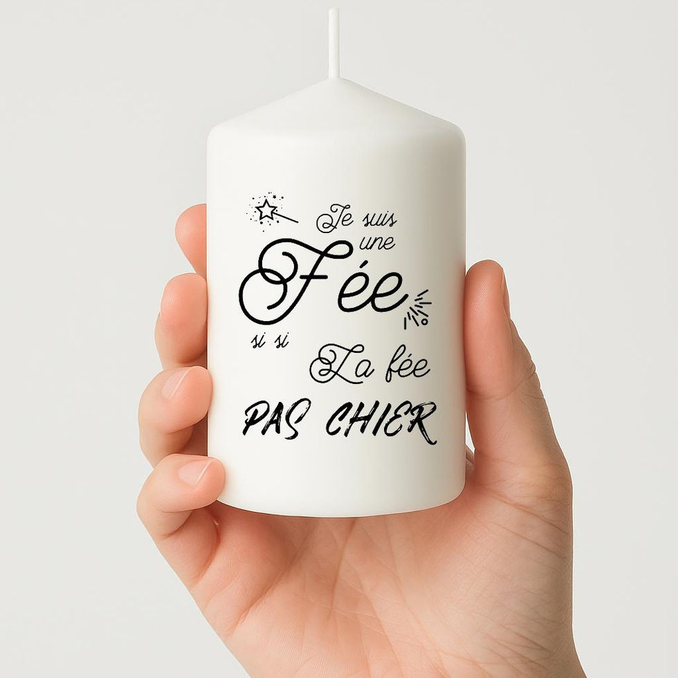 Bougie personnalisée avec message la fée pas chier