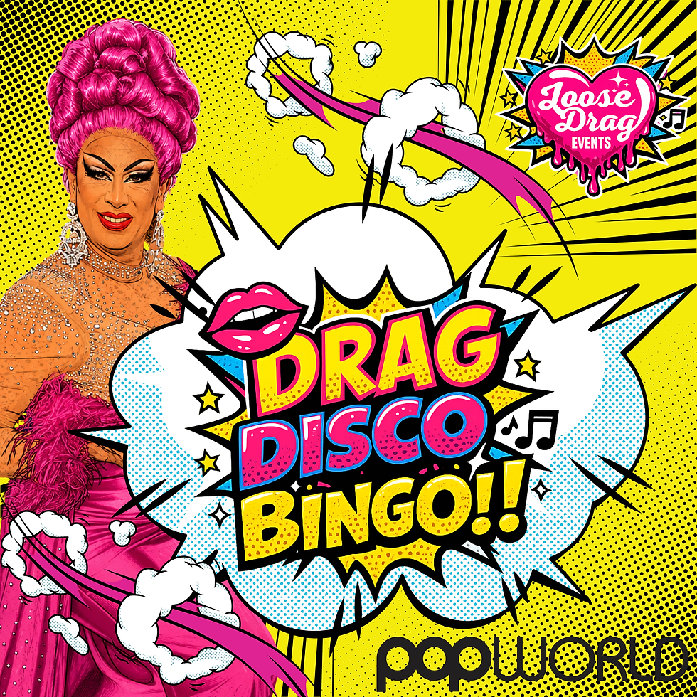 Drag Disco Bingo - POPWORLD NORWICH