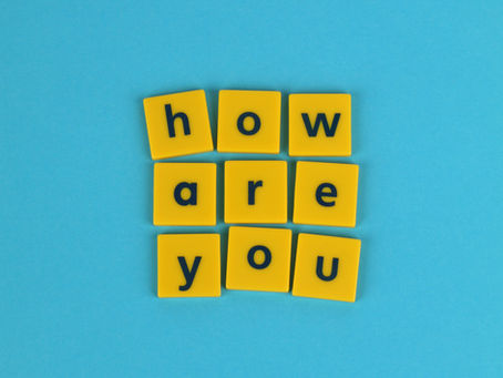 How Are You Really Doing?
