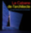 La cabane de l'architecte
