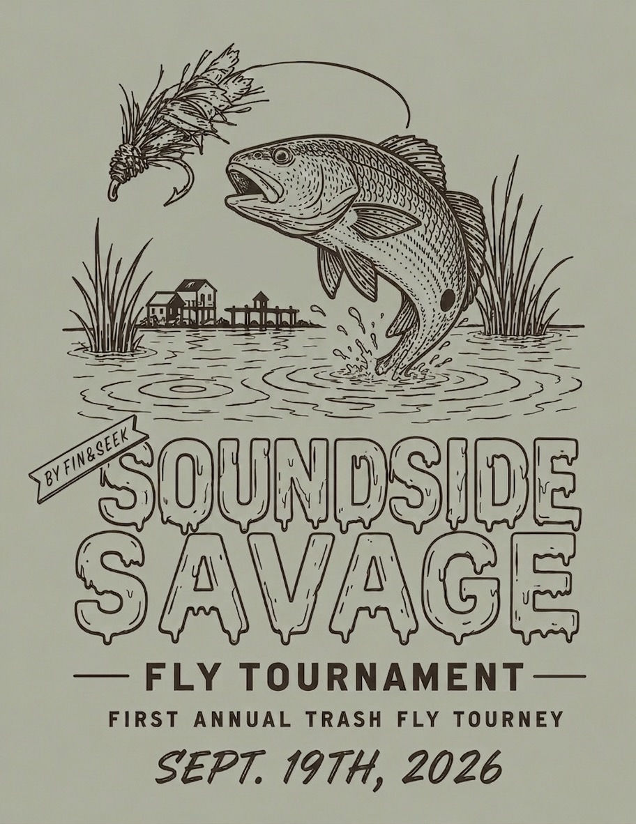Registration Is Open! Our first annual Soundside Savage Fly Tournament on September 19th!