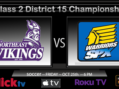 Watch Live Class 2 District 15 Championship Northeast v St. Pius X