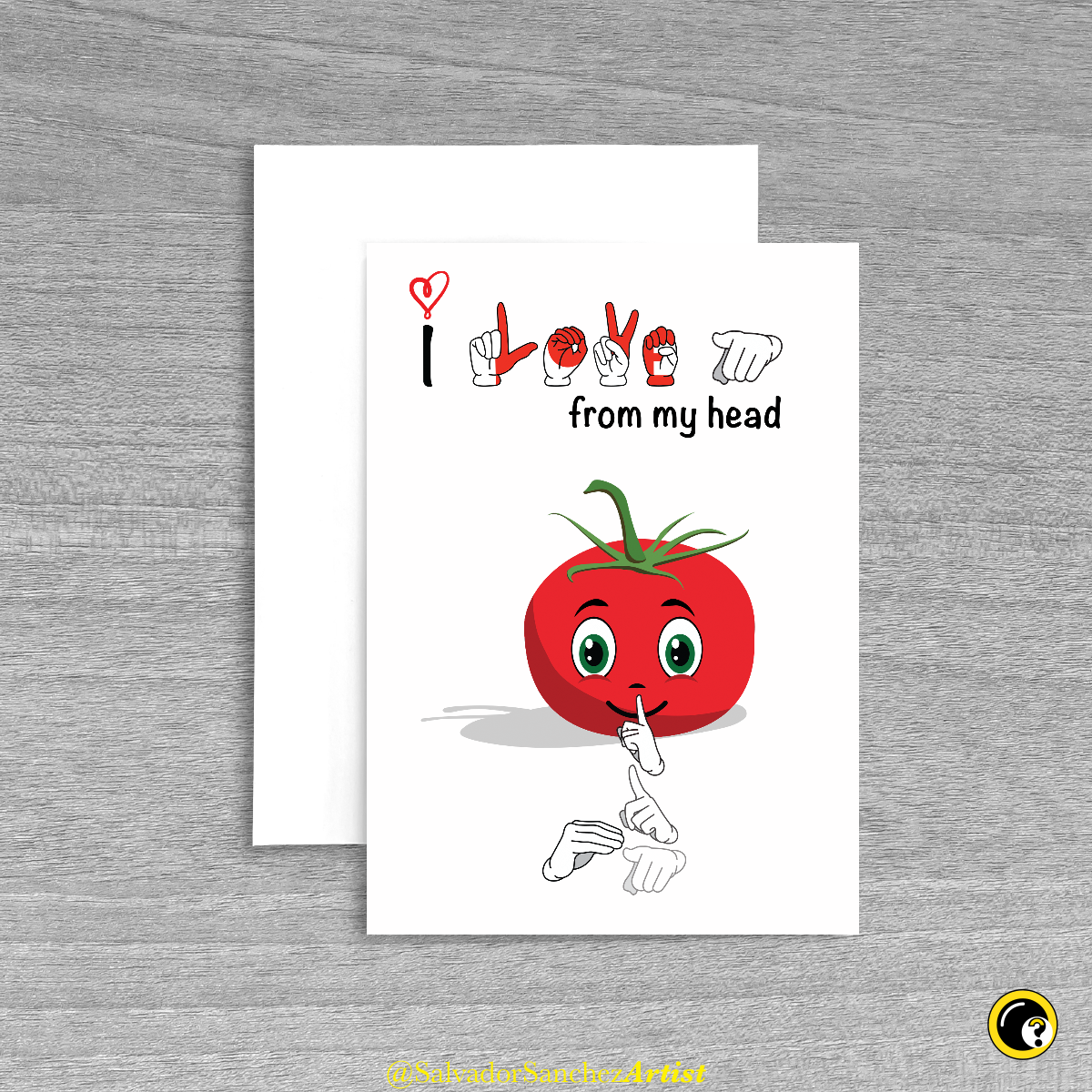 I Love You from My Head Tomatoes