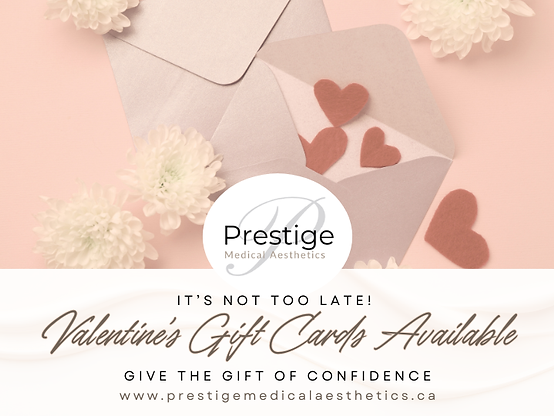 Feb 12 - prestige - It’s Not Too Late! Valentine’s Gift Cards Available, Give the Gift of