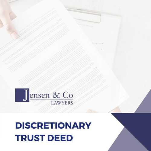 Discretionary Trust Deed Jensen Co Lawyers discretionary-trust-deed-jensen-co-lawyers
