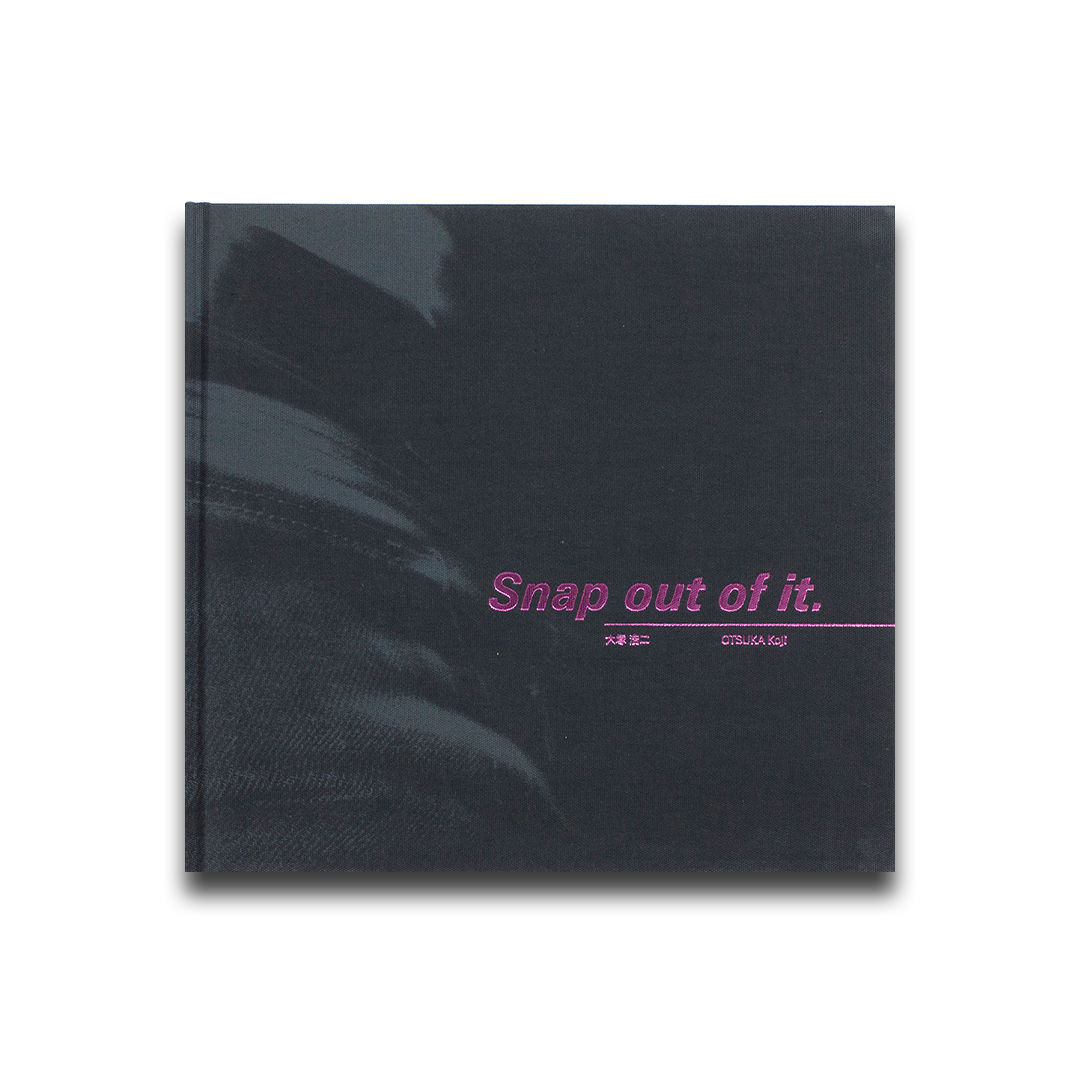 Snap Out of it - Koji Otsuka