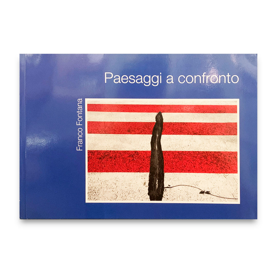 Paesaggi a Confronto - Franco Fontana