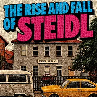 Imagen de la portada “The Rise and Fall of Steidl”, con una ilustración gráfica en estilo cómic y efecto de trama sobre el edificio histórico de Steidl Verlag.