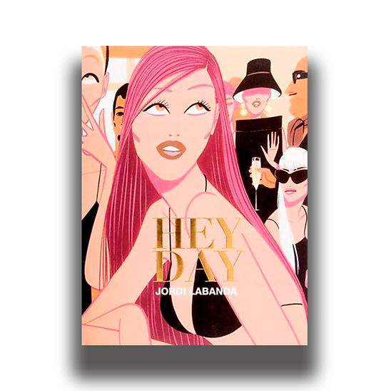 Hey Day - Jordi Labanda | Dartbooks