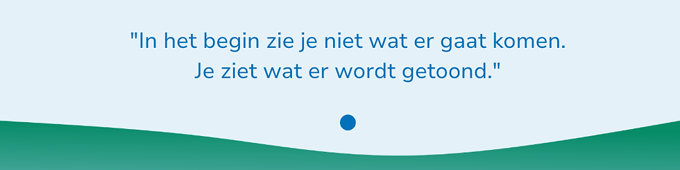 quote tekst: "In het begin zie je het niet" - Misana Coaching