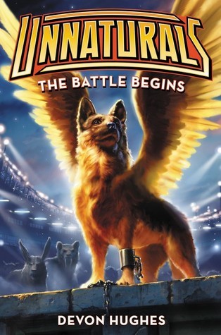 Unnaturals: The Battle Begins book cover