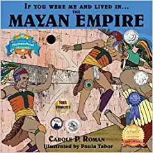 If you were me and lived in the Mayan Empire book cover