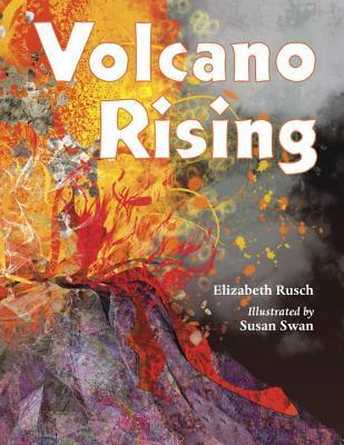 Volcano Rising (By Elizabeth Rusch) book cover