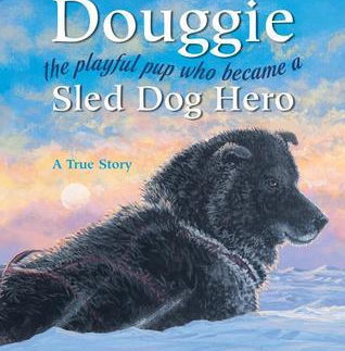 Douggie Sled Dog Hero book cover