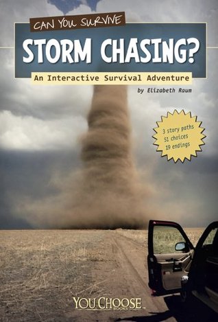 Can you survive storm chasing book cover