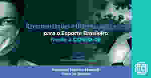 Recomendações IE Esporte Covid19 - Mezzadri & Schmitt / Versão 2 Crédito: Instituto de Pesquisa Inteligência Esportiva