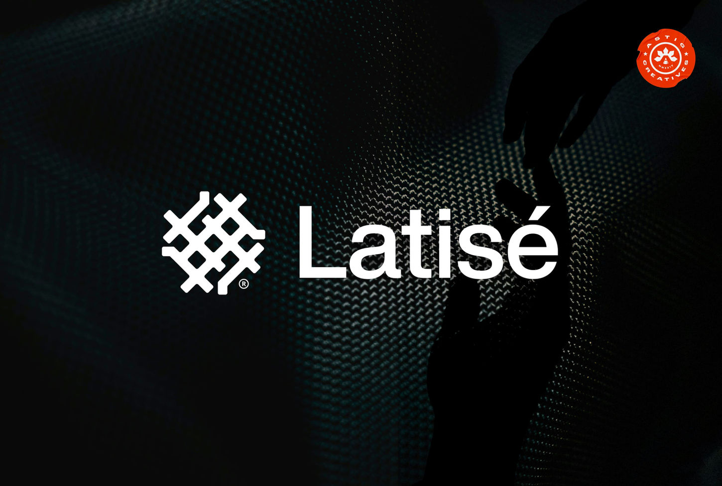 Dark textured background with silhouetted hands reaching toward each other. White text 'Latisé' with a woven logo, elegant and mysterious.